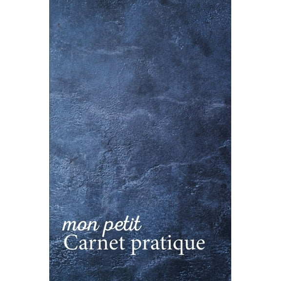 Mon petit Carnet pratique: Calepin lignÃ© ou Carnet de notes - Ã©criture notes rapides - petit format 12,85 x 19,84 brochÃ©, (Paperback)