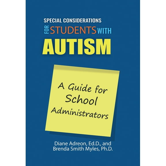 Special Considerations for Students with Autism: A Guide for School Administrators, (Paperback)