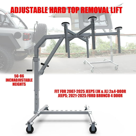 Hardtop Removal Lift Cart Holder Movable fit for 2007-2025 Jeeps (JK & JL) 2&4-Door Jeeps 2021-2025 Ford Bronco 4 Door, 56-86 InchAdjustable Heights, One Person System