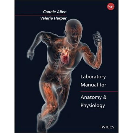 Laboratory Manual For Anatomy And Physiology Binder Ready Version Laboratory Manual For Anatomy And Physiology Binder Ready Version