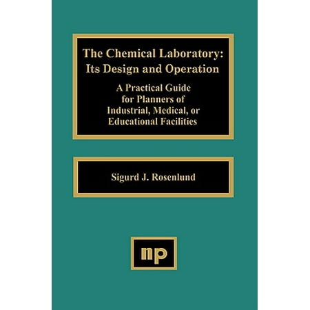 The Chemical Laboratory It S Design And Operation