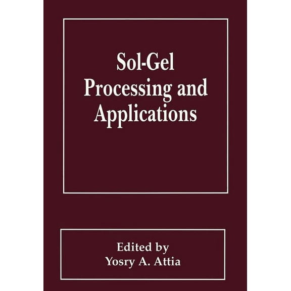 Neuroendrocrinology and Stress; 3 Sol-Gel Processing and Applications, (Hardcover)