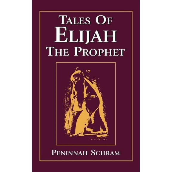 Tales of Elijah the Prophet, (Hardcover)