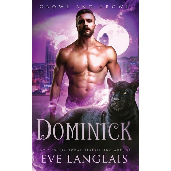 Growl and Prowl Dominick, Book 1, (Paperback)