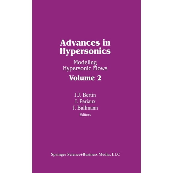 Progress in Scientific Computing Hypersonics II, Book 8/9, (Hardcover)