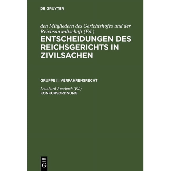 Entscheidungen des Reichsgerichts in Zivilsachen, Konkursordnung, (Hardcover)