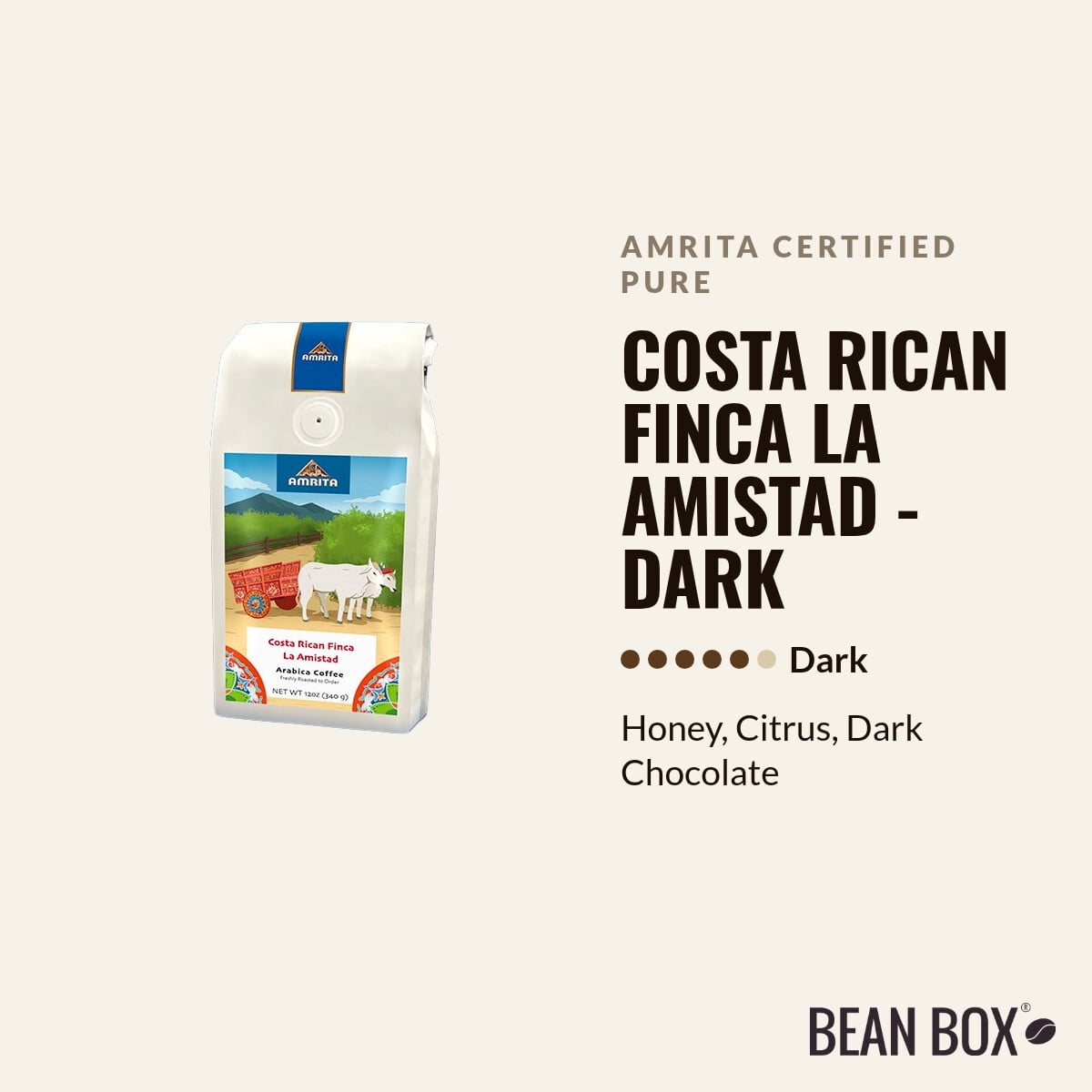 Costa Rican Finca La Amistad - Dark - Roasted by Amrita Certified Pure - Whole Bean Coffee - 12oz Bag