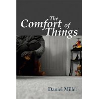 The Comfort of Things (Paperback)