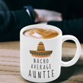 thumbnail image 3 of New Auntie Gift, New Auntie Mug, Nacho Average Auntie, New Auntie Gifts, Aunt To Be, Pregnancy Announcement, New Born Baby Gifts For Aunts, Ceramic Novelty Coffee Mugs 11oz, 15oz Mug, Te, 3 of 4