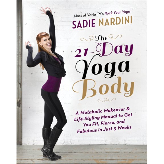 Pre-Owned The 21-Day Yoga Body: A Metabolic Makeover & Life-Styling Manual to Get You Fit, Fierce & Fabulous in Just 3 Weeks (Paperback) 0385347065 9780385347068