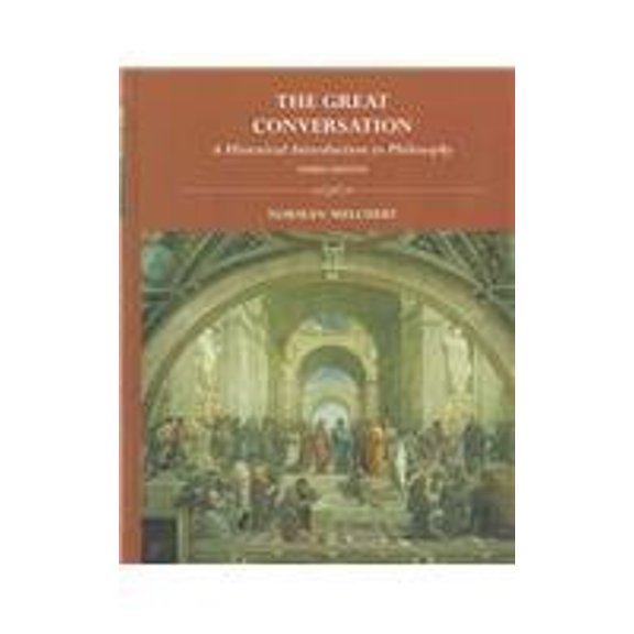 Pre-Owned The Great Conversation: A Historical Introduction to Philosophy (Hardcover) 0767400127 9780767400121