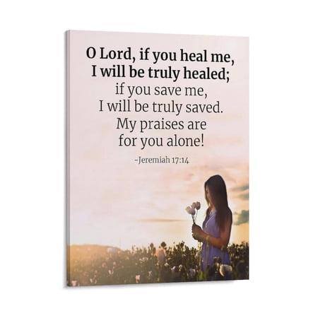 Inspirational Quotes Jeremiah 17 14 Wall Art Bible Poetry Verses Framed Canvas Wall Art for Home Living Room Farmhouse Wall Decor Poster 11x14inch(28x35cm)