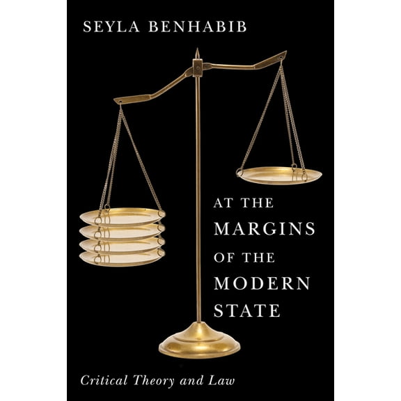 At the Margins of the Modern State: Critical Theory and Law, (Paperback)