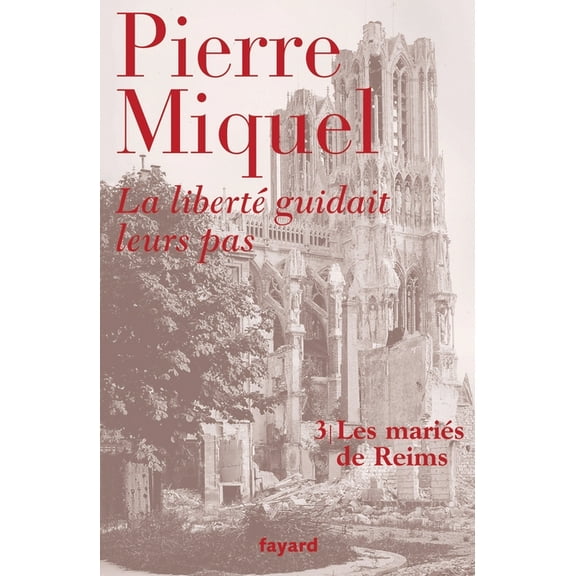 La libertÃ© guidait leurs pas - tome 3, (Paperback)