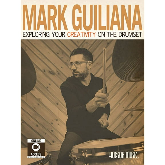 Mark Guiliana - Exploring Your Creativity on the Drumset Book/Online Audio, (Paperback)