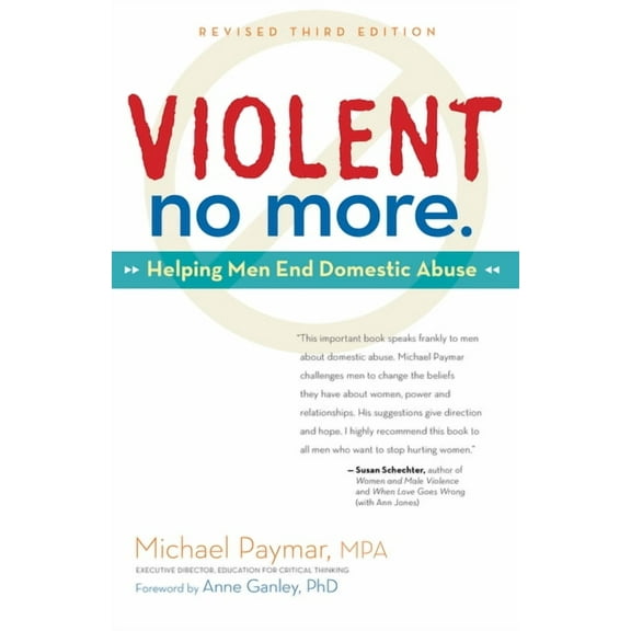 Violent No More: Helping Men End Domestic Abuse, Third Ed. (Hardcover)