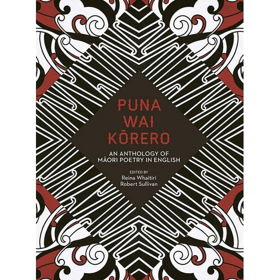 Puna Wai Korero : An Anthology of Maori Poetry in English (Paperback)