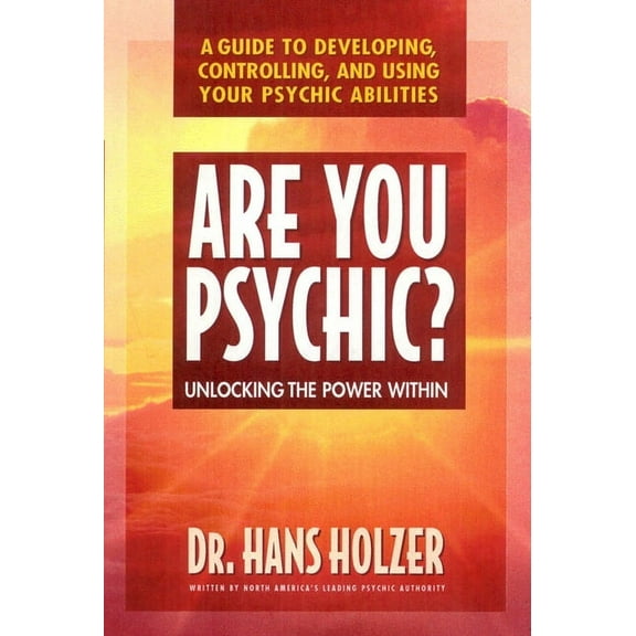 Are You Psychic?: Unlocking the Power Within, (Paperback)