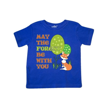 

Inktastic May the Forest Be With You- cute fox Gift Toddler Boy or Toddler Girl T-Shirt