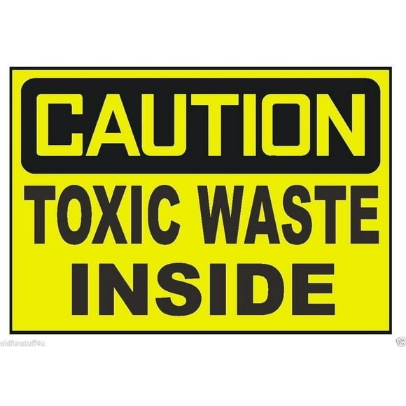 Caution Toxic Waste Inside Business Safety Sign Decal metal aluminium Sign Label Size: 8 x 12 inch