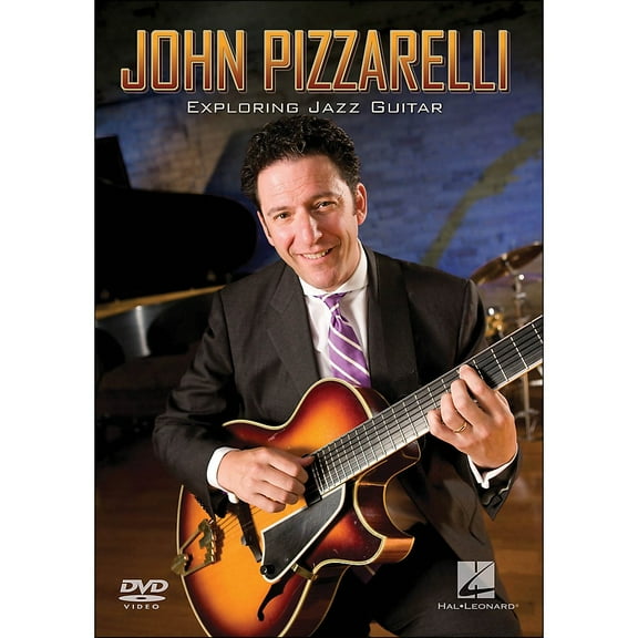JOHN PIZZARELLI - EXPLORING JAZZ GUITAR INSTRUCTIONAL DVD