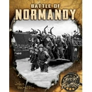 Great Battles: The Battle of Normandy (Hardcover)