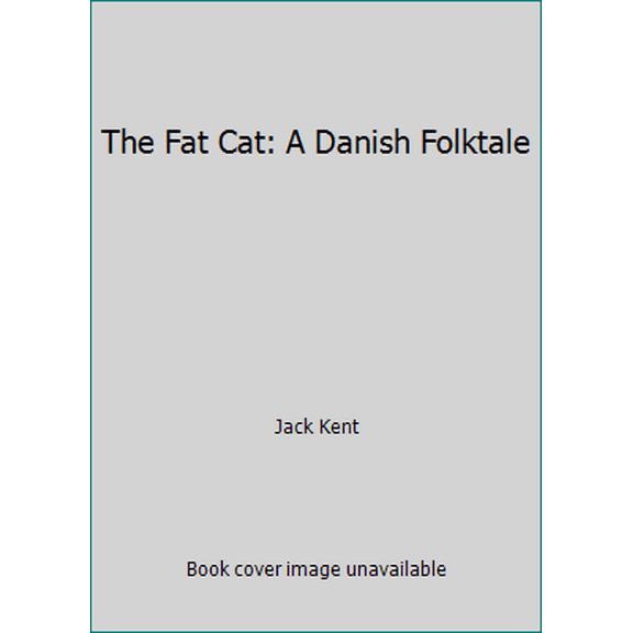 Pre-Owned The Fat Cat: A Danish Folktale (Paperback) 0590021745 9780590021746