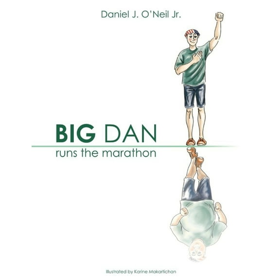 Big Dan Runs the Marathon, (Paperback)