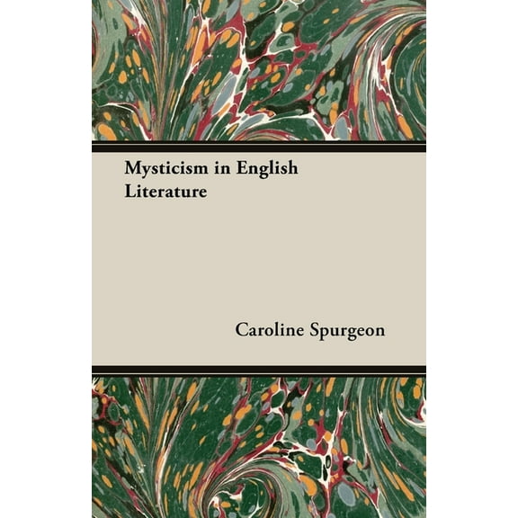 Mysticism in English Literature, (Paperback)