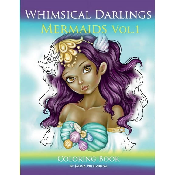 Whimsical Darlings Mermaids Vol.1: Coloring Book, (Paperback)