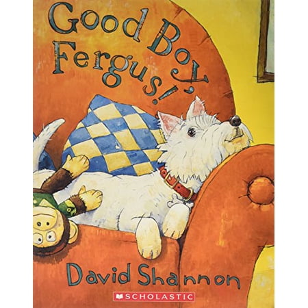 Pre-Owned Good Boy Fergus! (Paperback) 0545019753 9780545019750