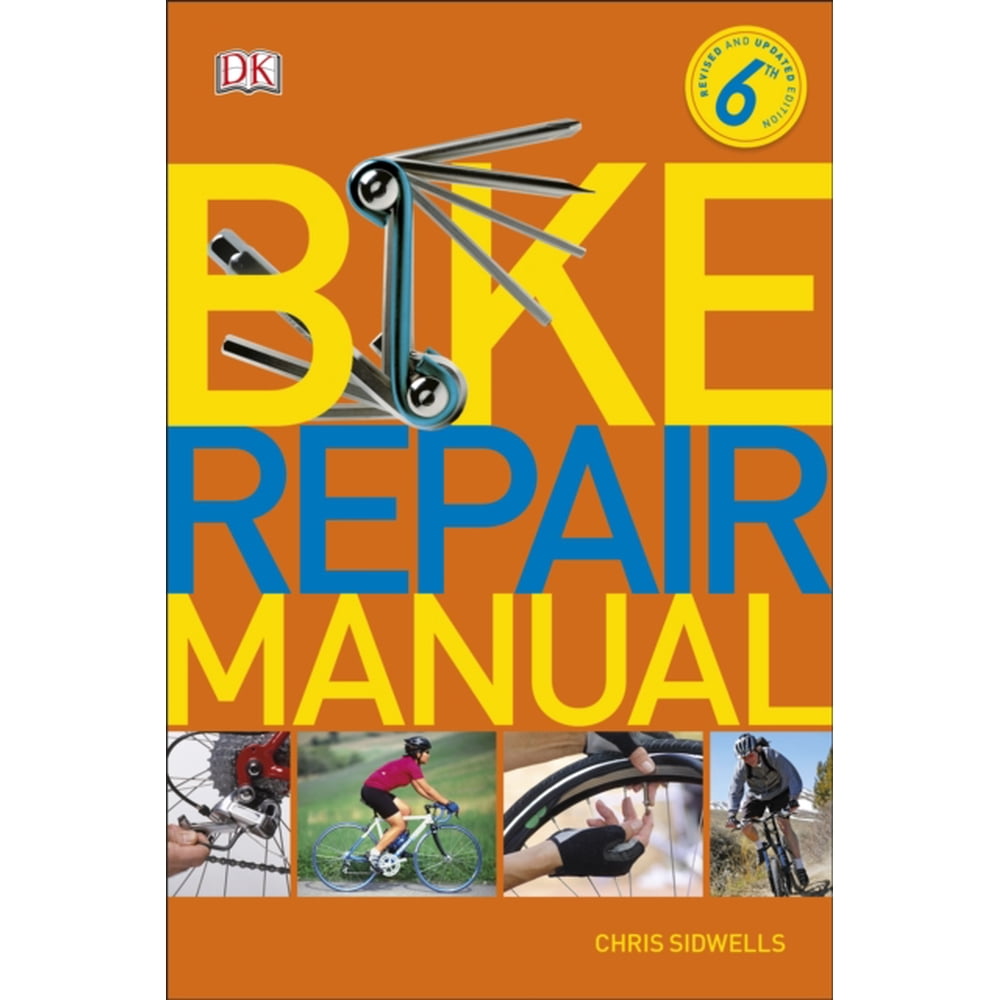 BIKE REPAIR MANUAL Walmart Walmart