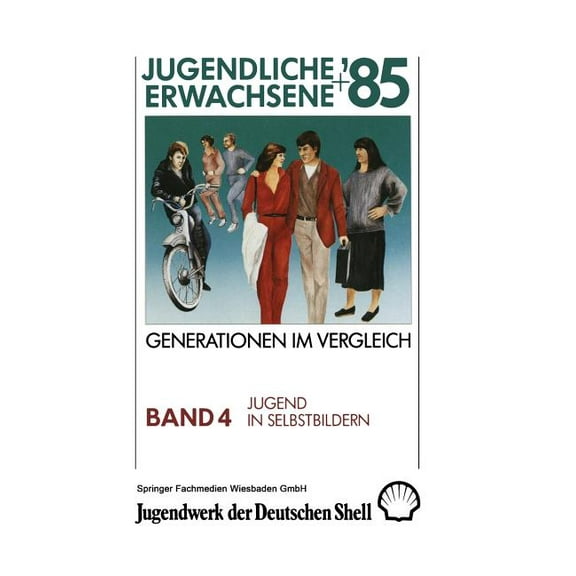 Jugendliche   Erwachsene '85: Generationen Im Vergleich, (Paperback)