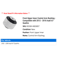 thumbnail image 2 of Front Upper Inner Control Arm Bushing - Compatible with 2012 - 2018 Audi A7 Quattro 2013 2014 2015 2016 2017, 2 of 2