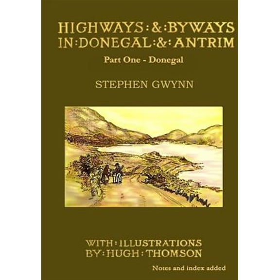 Pre-Owned Highways and Byways in Donegal and Antrim - Part One - Donegal (Paperback)