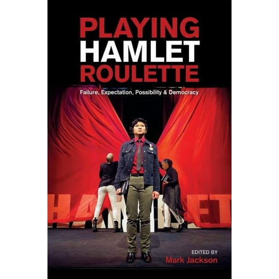 Playing Hamlet Roulette (Paperback) by Mark Jackson