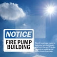thumbnail image 6 of (2 Pack) Fire Pump Building OSHA Notice Sign 7 Inch X 5 Inch Vinyl Label Decal Sticker Weather Resistant, UV Protected for Workplace, Business, and Construction Site, Made in the USA, 6 of 7
