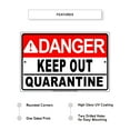 thumbnail image 2 of Danger Keep Out Quarantine Notice Display Warning Outdoor Indoor Health and Safety Novelty Aluminum Metal Sign 18"x24", 2 of 5