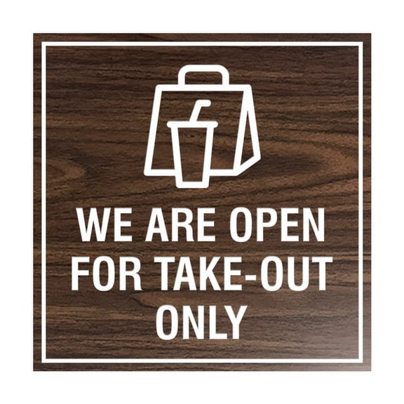 Square We Are Open For Take-Out Only Sign (Walnut) - Large