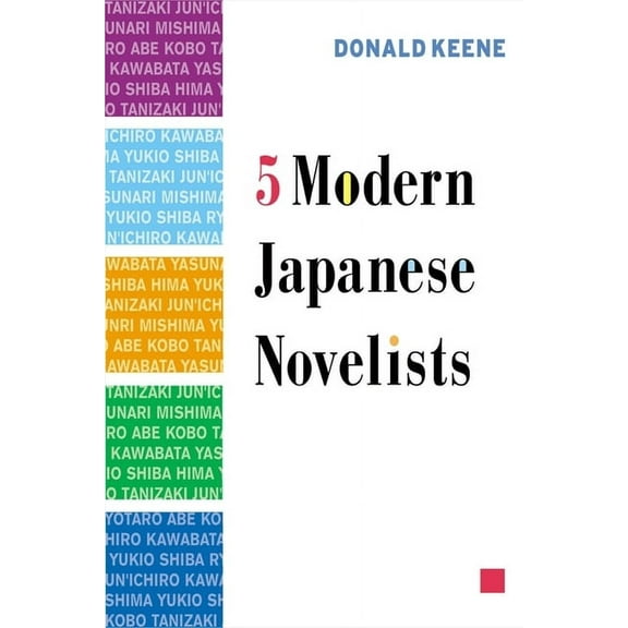 Five Modern Japanese Novelists, (Paperback)