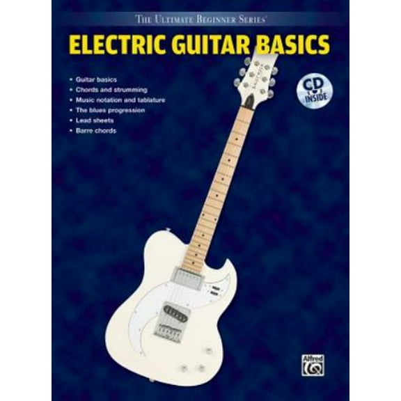 Pre-Owned Ultimate Beginner Electric Guitar Basics: Steps One & Two, Book & CD [With CD] (Paperback) 1576234061 9781576234068