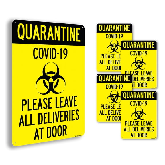 Quarantine COVID-19 Please Leave All Deliveries At Door Public Safety Aluminum Sign 14 Inch x 10 Inch - 5 Pack
