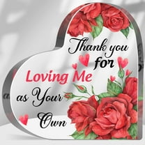 Thank You Loving Me as Your Own Acrylic Plaque Heart Birthday Gift for Stepmom Bonus Mom Mother in Law Rose Paperweight with Appreciation Message