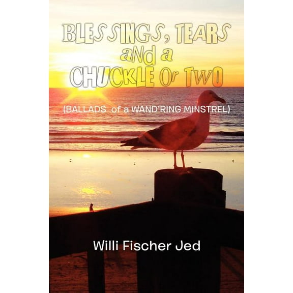 Blessings, Tears and a Chuckle or Two (Paperback)