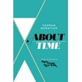 thumbnail image 1 of Pre-Owned About Time: A Visual Memoir Around the Clock (Hardcover) 0316411000 9780316411004, 1 of 1