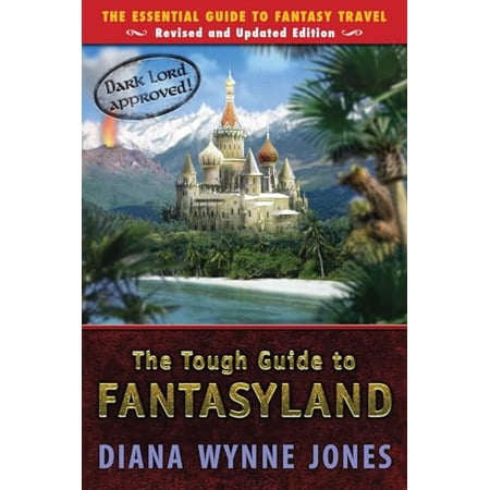 Pre-Owned The Tough Guide to Fantasyland: The Essential Guide to Fantasy Travel Paperback