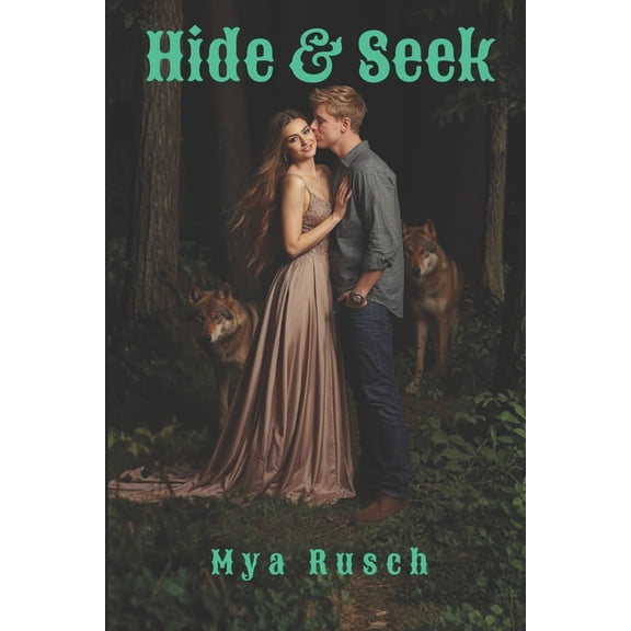 Alpha Hide and Seek: Alpha Series, Book 3, (Paperback)