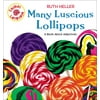 Explore!: Many Luscious Lollipops: A Book about Adjectives (Paperback)
