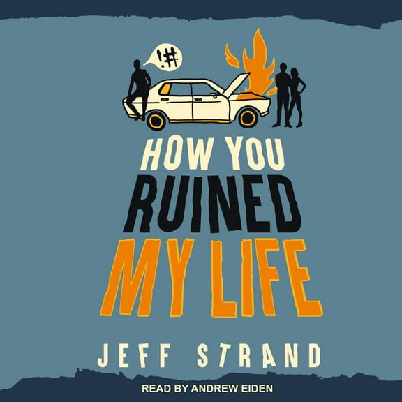 How You Ruined My Life (Audiobook)