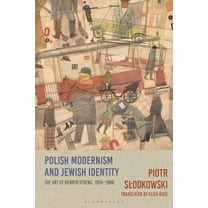 Polish Modernism and Jewish Identity: The Art of Henryk Streng, 1924-1960, (Hardcover)